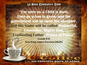 1eCoffee Isaiah 9.6 EVERLASTING FATHER 121913