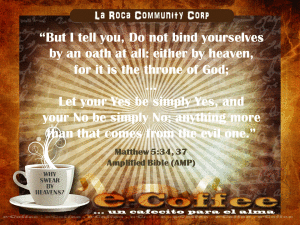 1eCoffee Matthew 5.34&37 080813