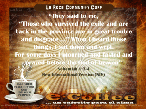 1eCoffee Nehemiah 1.3-4 110613