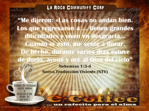 1eCoffee Nehemias 1.3-4 061113